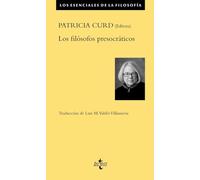 Los filósofos presocráticos (Filosofía - Los esenciales de la Filosofía)