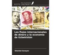 Los flujos internacionales de dinero y la economía de Uzbekistán