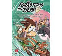 Los Forasteros del Tiempo 14: La aventura de los Balbuena en la isla de los gigantes