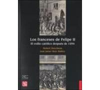 Los Franceses De Felipe Ii
