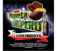 Los Freddy S - Serie Planeta Grupero Exitos