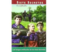 Los fuegos artificiales de los siete secretos