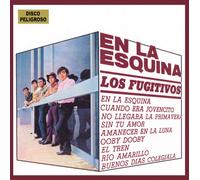 Los Fugitivos - En La Esquina