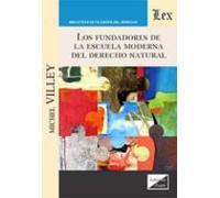 Los Fundadores De La Escuela Moderna Del Derecho Natural