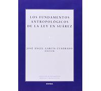 Los fundamentos antropológicos de la ley en Suárez (Colección de pensamiento medieval y renacentista)