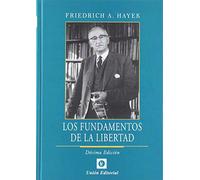 Los Fundamentos De La Libertad
