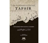 Los fundamentos del Tafsir: Bases para la correcta interpretación del Corán