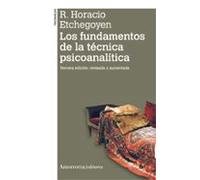 Los Fundamentos Tecnica Psicoanalitica (3ª Ed.)