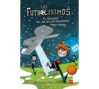 Los Futbolísimos 11: El misterio del día de los inocentes