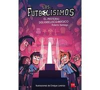 Futbolisimos 12 : El Misterio Del Obelisco Mágico