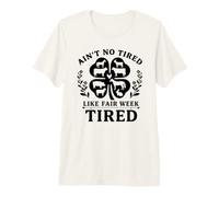 Los futuros Agricultores no están cansados como la Semana Cuatro H Camiseta Premium