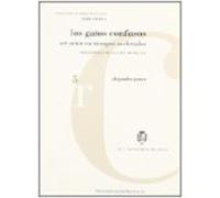Los Gatos Confusos. Ser Actor En Tiempos Acelerados