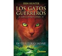 Los gatos guerreros 1: En territorio salvaje (Los Gatos Guerreros / Warriors) (Spanish Edition) by Erin Hunter (2012) Paperback