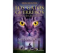 Gatos Guerreros La Nueva Profecia I :medianoche