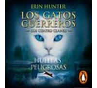 Los Gatos Guerreros | Los Cuatro Clanes 5 - Huellas Peligrosas (audiol