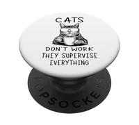 Los Gatos no Trabajan Supervisan Todo Humor Gato PopSockets PopGrip Adhesivo