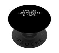 Los Gatos Son Impermeables a Las amenazas. PopSockets PopGrip Adhesivo