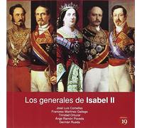 Los generales de Isabel II (NARRATIVA)