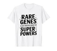 Los Genes raros Son Solo Otra Palabra para los superpoderes Camiseta