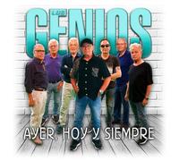 Los Genios - Ayer, hoy y siempre