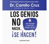 Los Genios No Nacen... ¡se Hacen! (audiolibro)
