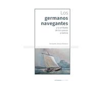 Los germanos navegantes y la arribada de los suevos a Galicia