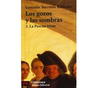 Los gozos y las sombras. 3. La Pascua triste (El Libro De Bolsillo - Literatura)