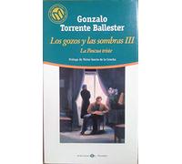 Los gozos y las sombras (Tomo III. La pascua triste)