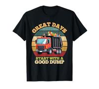 Los grandes días comienzan con un buen conductor de camión de basura Camiseta