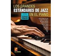 Los grandes estándares de Jazz en el piano (Libro de gran formato con grabaciones audios y vídeos para descargar)