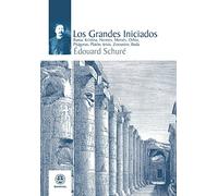 LOS GRANDES INICIADOS