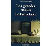 Los Grandes Relatos (BIBLIOTECA DE AUTORES)