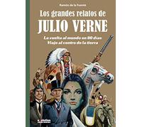 Los grandes relatos de Julio Verne 1. La vuelta al mundo en 80 días. Viaje al centro de la tierra