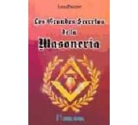 Los Grandes Secretos De La Masoneria