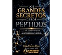 LOS GRANDES SECRETOS DE LOS PEPTIDOS: PEPTIDOS DEPORTES Y EL FUTURO DE LA SALUD