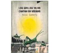Los Grillos Ya No Cantan En Verano