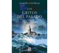 Los Gritos del pasado | Camilla Läckberg