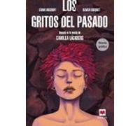 Los gritos del pasado. Novela gráfica: Basada en la novela de Camilla Läckberg
