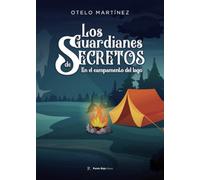 Los guardianes de secretos en el campamento del lago