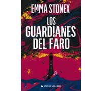 Los guardianes del faro | Emma Stonex