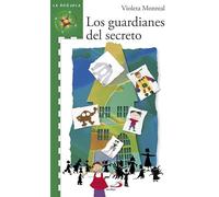 Los guardianes del secreto: 5 (La brújula-serie verde)