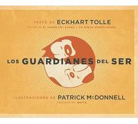 Los Guardianes del Ser