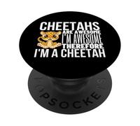 Los guepardos Son increíbles, Soy Impresionante, Soy un Guepardo Divertido PopSockets PopGrip Adhesivo