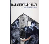 Los habitantes del gesto