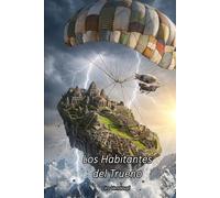 Los Habitantes del Trueno (LOS NÁUFRAGOS DE LA ESTRATOSFERA)