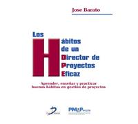 Los Hábitos De Un Director De Proyectos (SIN COLECCION)