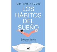 Los hábitos del sueño: Claves para disfrutar de un buen descanso (Vergara)