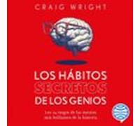 Los hábitos secretos de los genios
