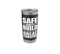 Los hábitos seguros construyen excelentes carreras | Campaña de seguridad en el lugar de trabajo Vaso térmico de acero inoxidable de doble pared