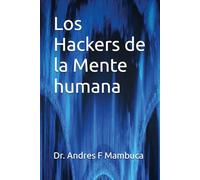 Los Hackers de la Mente humana
